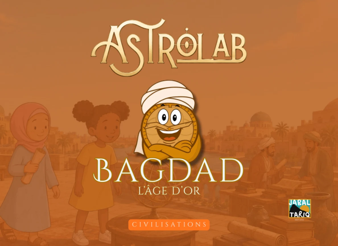 Couverture Astrolab — Bagdad, l’âge d’or